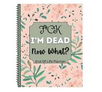 End of Life Planner UK,I'm Dead Now What Book Planner,Fuck I'M Dead Now What Book Planner,Happy Planner,A4 Planner,When I'M Gone Journal Organizer,for Possessions,Business Affairs,Final Wishes (Pink)