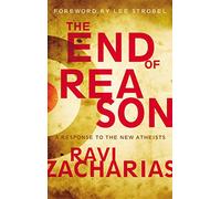 End of Reason: A Response to the New Atheists