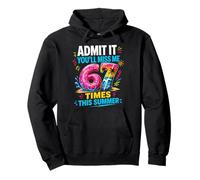 End of School Teacher Admit It You'll Miss Me 67 Last Day Pullover Hoodie
