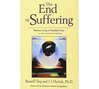 End of Suffering: Fearless Living in Troubled Times