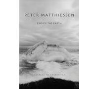 End of the Earth: Voyaging to Antarctica