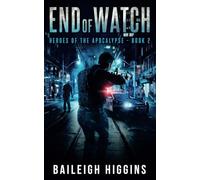 End of Watch (Heroes of the Apocalypse)