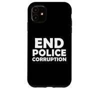 End Police Corruption Case for iPhone 11