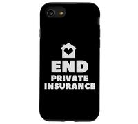 End Private Insurance Socialize Health Care Case for iPhone SE (2020) / 7/8