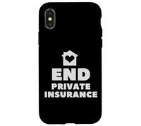 End Private Insurance Socialize Health Care Case for iPhone X/XS
