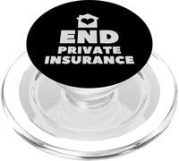 End Private Insurance Socialize Health Care PopSockets PopGrip for MagSafe