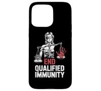End Qualified Immunity | Justice Reform - Activist Case for iPhone 15 Pro Max