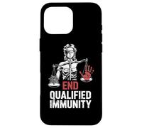 End Qualified Immunity | Justice Reform - Activist Case for iPhone 16 Pro Max