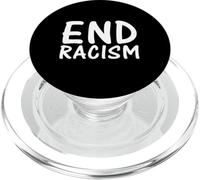End Racism Equality Unity Social Justice Awareness No Racist PopSockets PopGrip for MagSafe