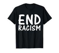 End Racism Equality Unity Social Justice Awareness No Racist T-Shirt