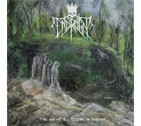 End Reign - The Way Of All Flesh Is Decay [VINYL]