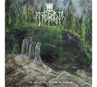 End Reign - The Way Of All Flesh Is Decay [VINYL]