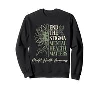 End The Stigma Mental Health Matters Awareness Brain Illness Sweatshirt