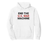 End the US War Machine Anti War Peace Protest Pullover Hoodie