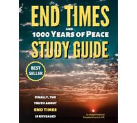 End Times and 1000 Years of Peace for Beginners: 4 (Revelation Decode)