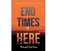 End Times is Here