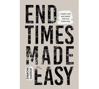 End Times Made Easy Joseph Morris Paperback Destiny Image Christi