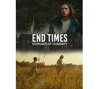 End Times: Remnants of Humanity