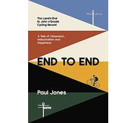 End to End : 'A really great read, fascinating, moving’ Adrian Chiles