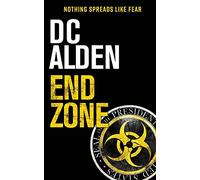 End Zone: A Military Action-Horror Thriller: 3 (Rogue State)