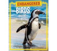 Endangered Birds Around the World