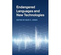 Endangered Languages and New Technologies
