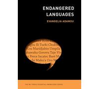 Endangered Languages (MIT Press Essential Knowledge)
