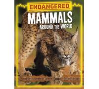 Endangered Mammals Around the World