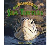 Endangered Sea Turtles (Earths Endangered Animals)