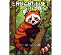 Endangered Species Coloring Book: Endangered Species coloring pages with species name for kids