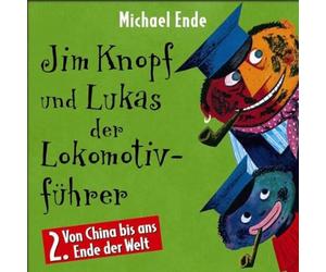 Ende, Michael - 2 Jim Knopf und Lukas