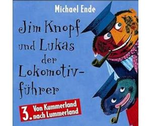 Ende, Michael - 3 Jim Knopf und Lukas