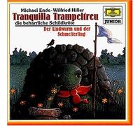 Ende,Michael - Tranquilla Trampeltreu/Der Lindwurm und der Schmetterling