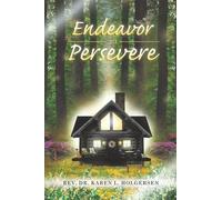 Endeavor to Persevere