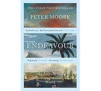 Endeavour : The Sunday Times bestselling biography of Captain Cook’s recently discovered ship
