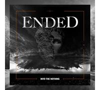 Ended - Into The Nothing