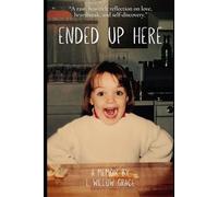 Ended Up Here: A Mixtape Memoir