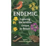 Endemic: Exploring the wildlife unique to Britain