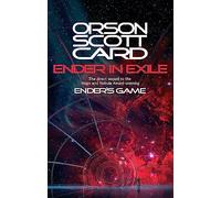 Ender In Exile: Book 5 of the Ender Saga