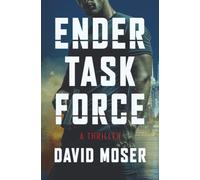 Ender Task Force: A Counterterrorism Thriller