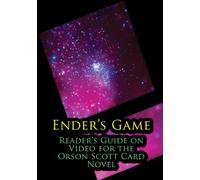 Ender's Game: Reader's Guide on Video for the Orson Scott Card Novel