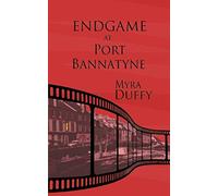 ENDGAME AT PORT BANNATYNE (The Isle of Bute Mystery series)