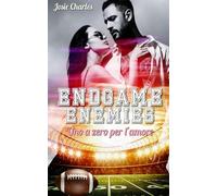 Endgame Enemies: Uno a zero per l’amore (Empire City Guardians (edizione italiana))