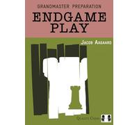 Endgame Play (Grandmaster Preparation)