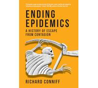 Ending Epidemics: A History of Escape from Contagion