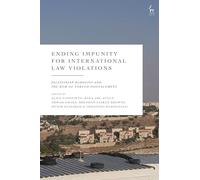 Ending Impunity for International Law Violations: Palestinian Bedouins and the Risk of Forced Displacement