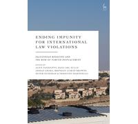 Ending Impunity for International Law Violations : Palestinian Bedouins and the Risk of Forced Displacement