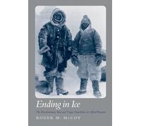 Ending in Ice: Alfred Wegener's Revolutionary Idea and Tragic Expedition
