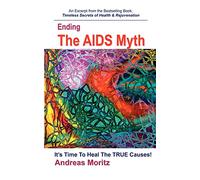 Ending The AIDS Myth