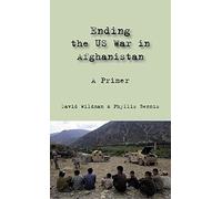 Ending the War in Afghanistan: A Primer